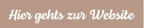 Hier gehts zur Website